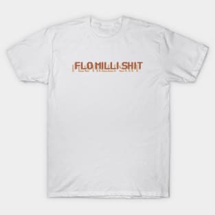 FLO MILLI SHIT T-Shirt